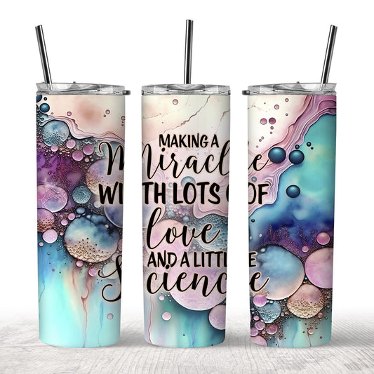 Making A Miracle Tumbler